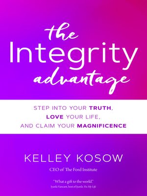 cover image of The Integrity Advantage